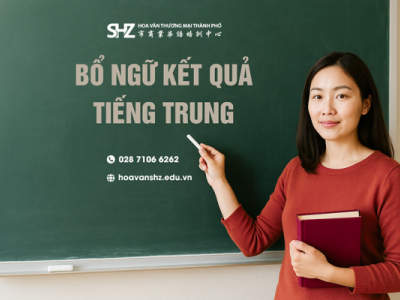 Bổ Ngữ Kết Quả Tiếng Trung